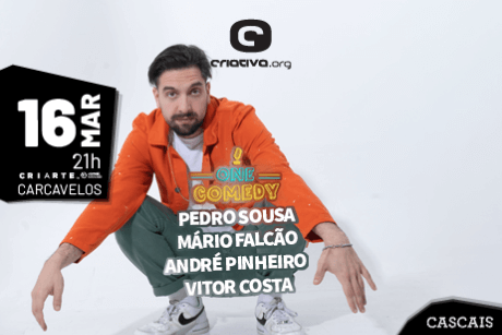 ONE COMEDY - Pedro Sousa + Mário Falcão + André Pinheiro + Vítor Costa