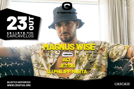 MAGNUS WISE convida ACE + JETSKI + DJ PHILLIPP MURTA